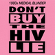 Image for article titled The Deadly Legacy of HIV Truthers